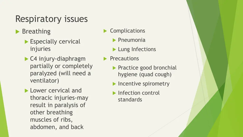 respiratory issues