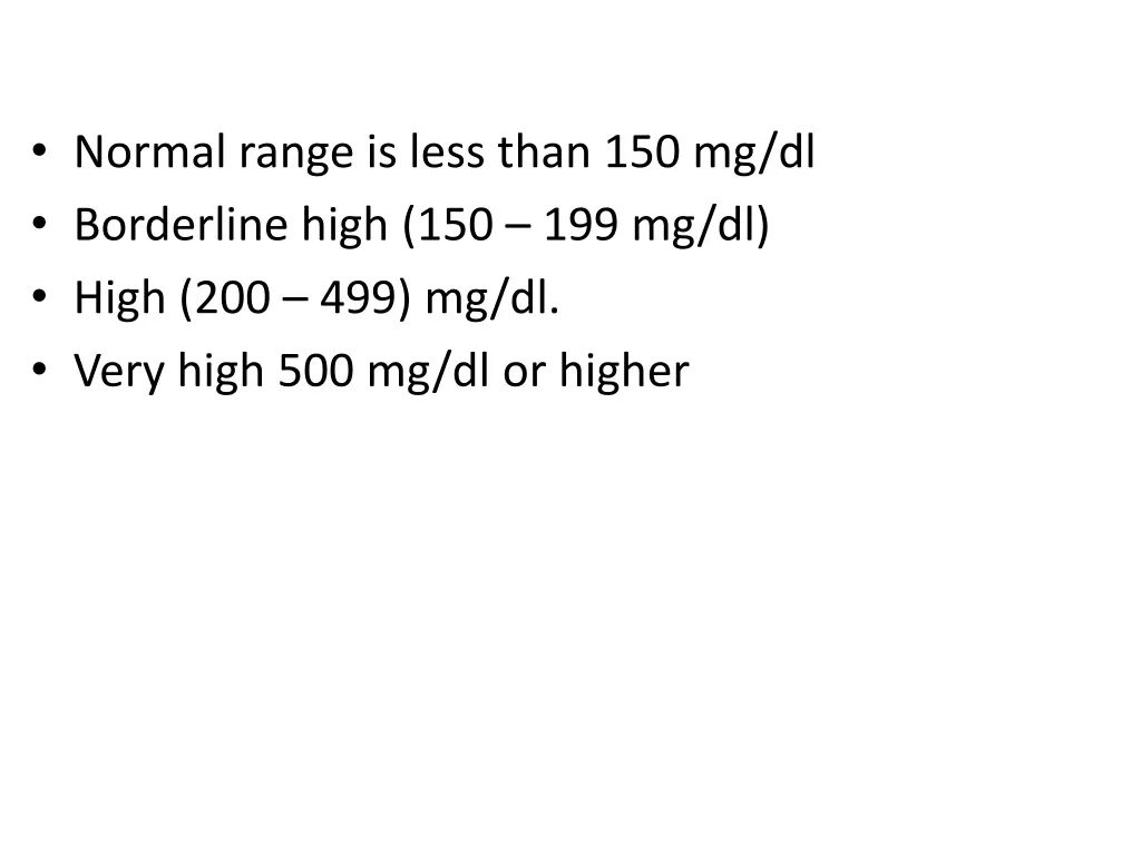 normal range is less than 150 mg dl borderline
