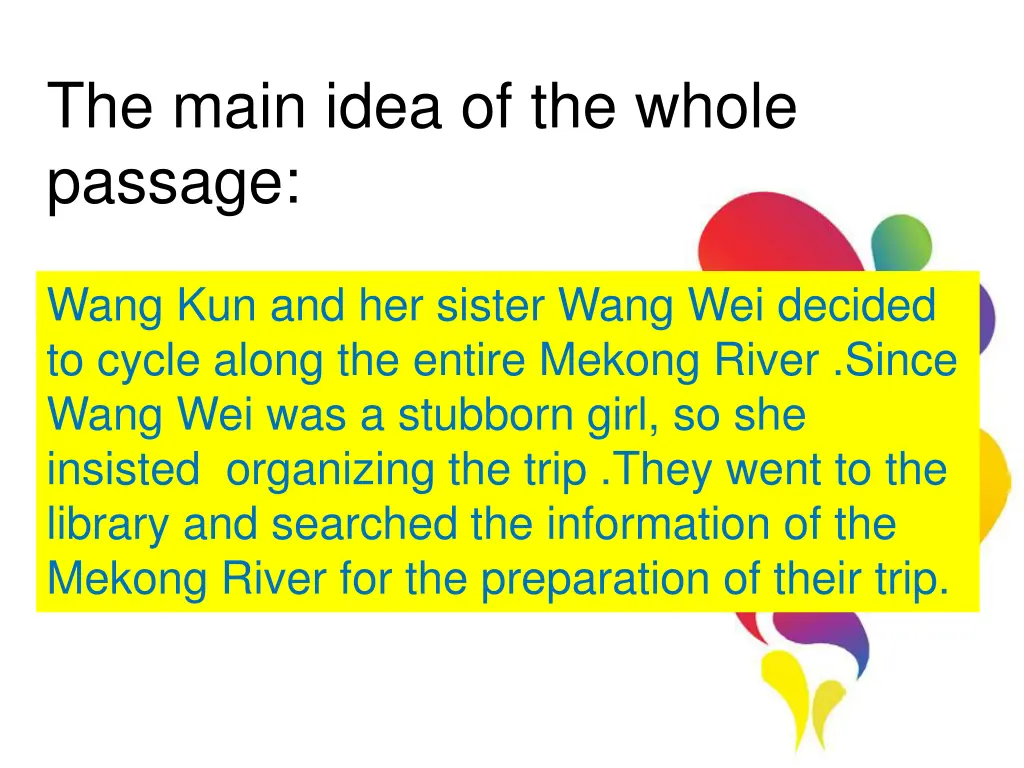 the main idea of the whole passage