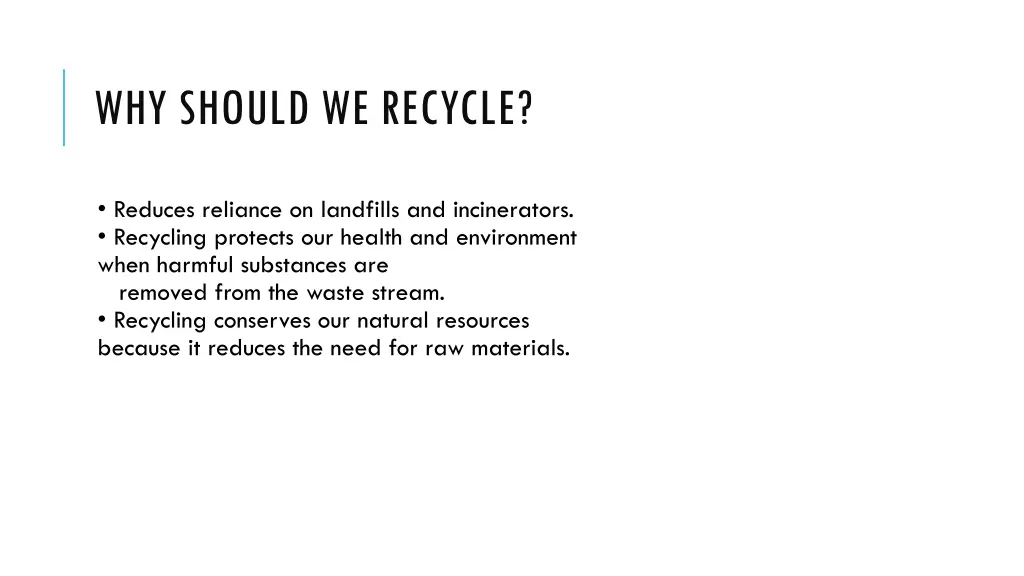 why should we recycle