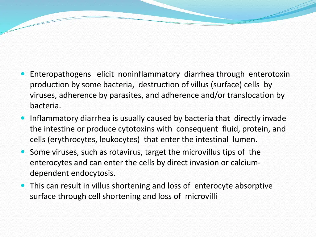 enteropathogens elicit noninflammatory diarrhea
