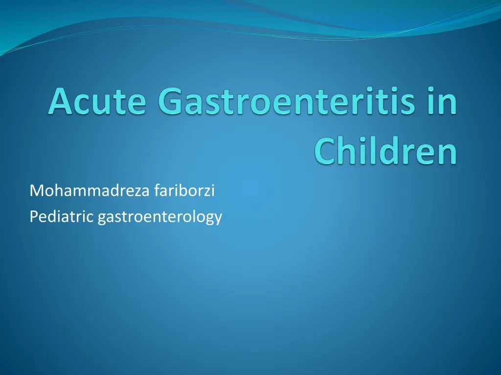mohammadreza fariborzi pediatric gastroenterology