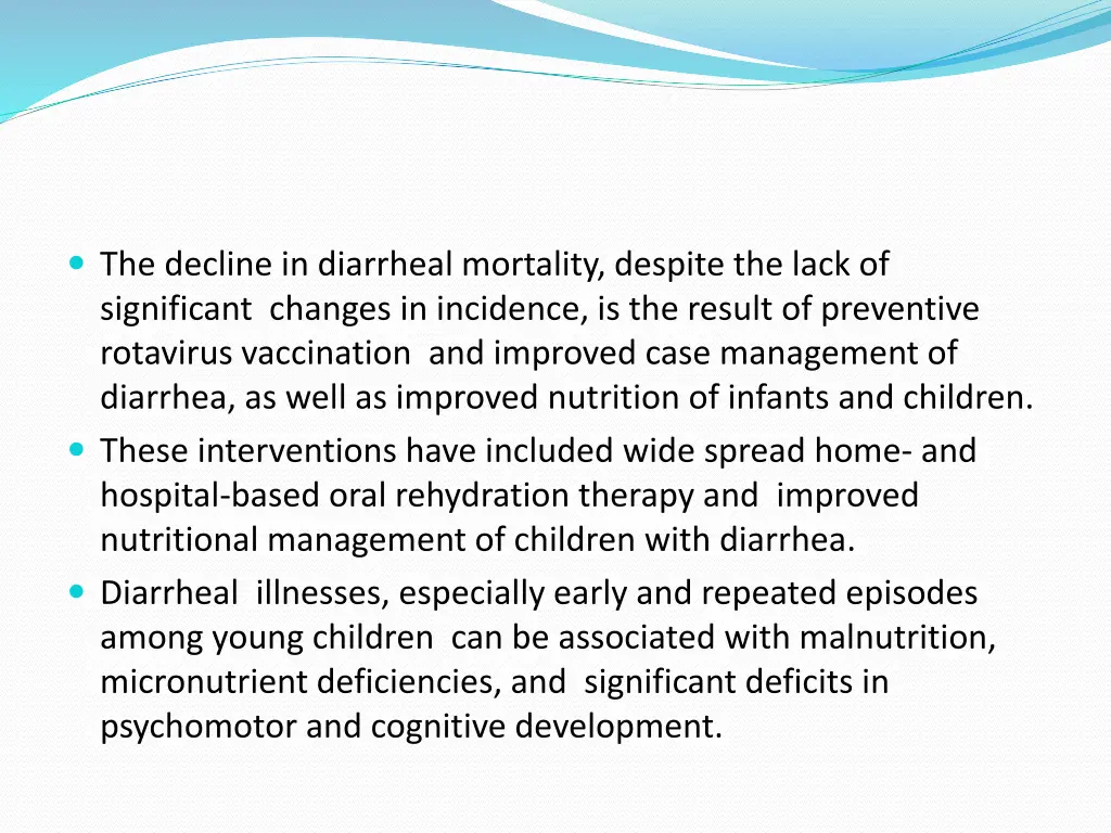 the decline in diarrheal mortality despite
