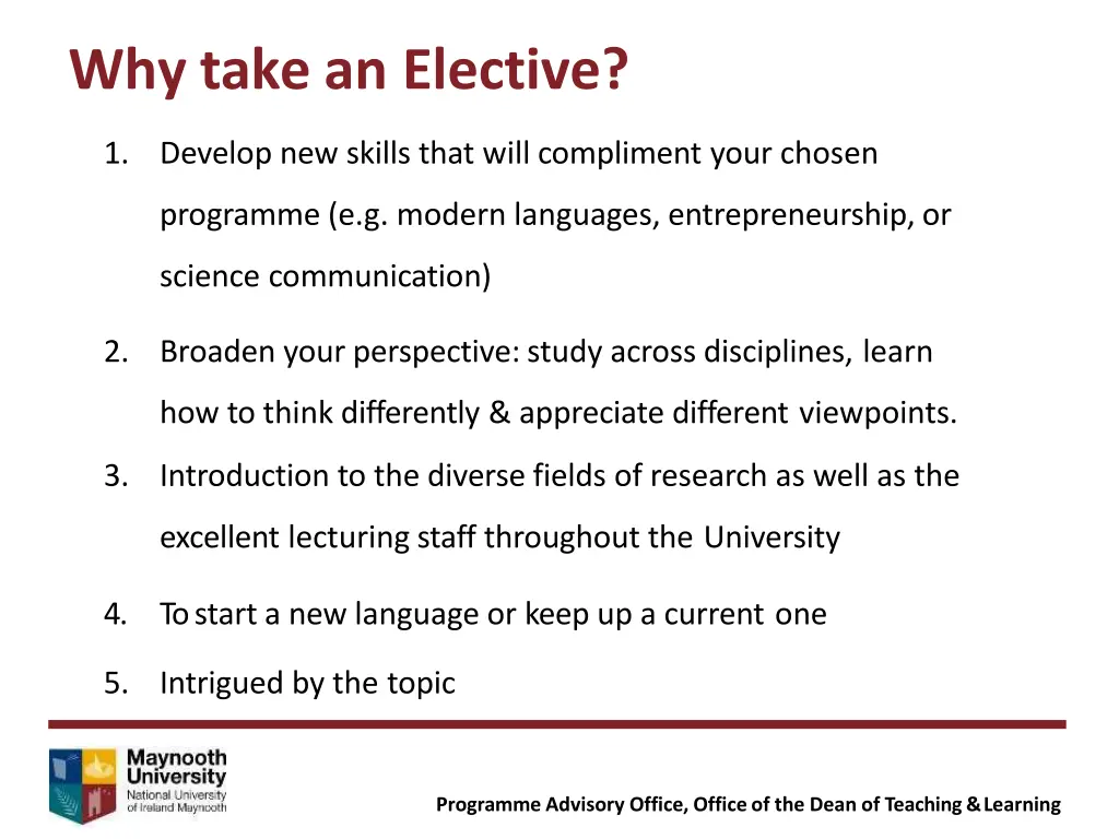 why take an elective
