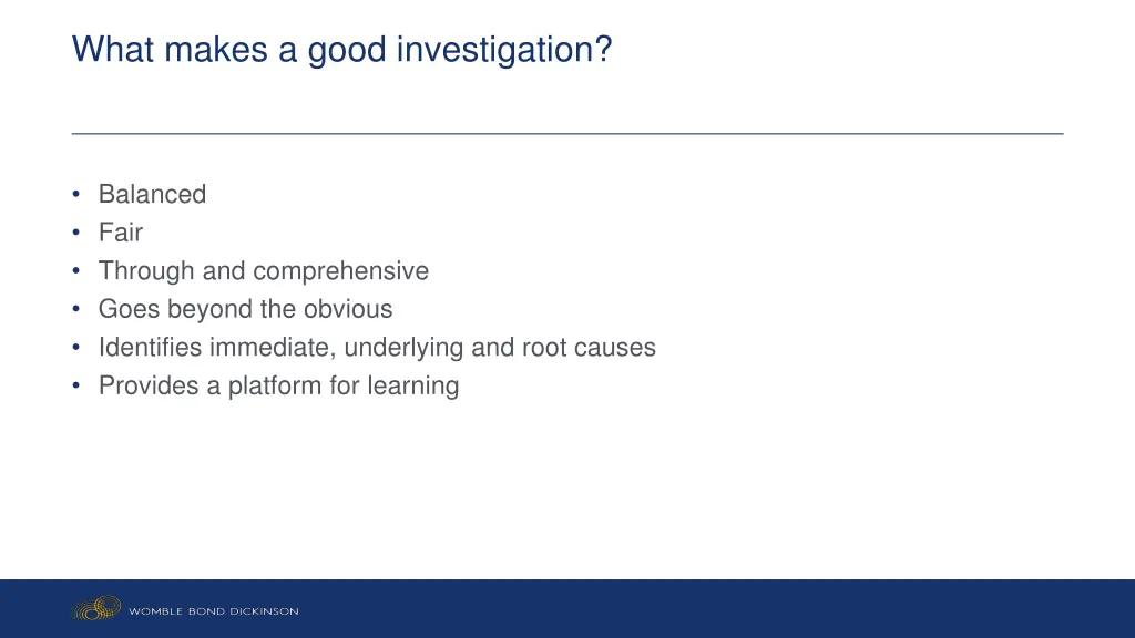what makes a good investigation