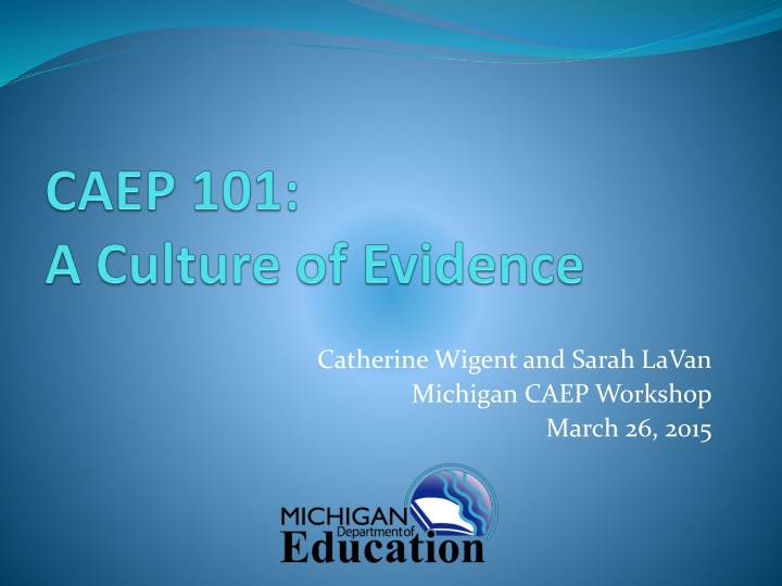 catherine wigent and sarah lavan michigan caep