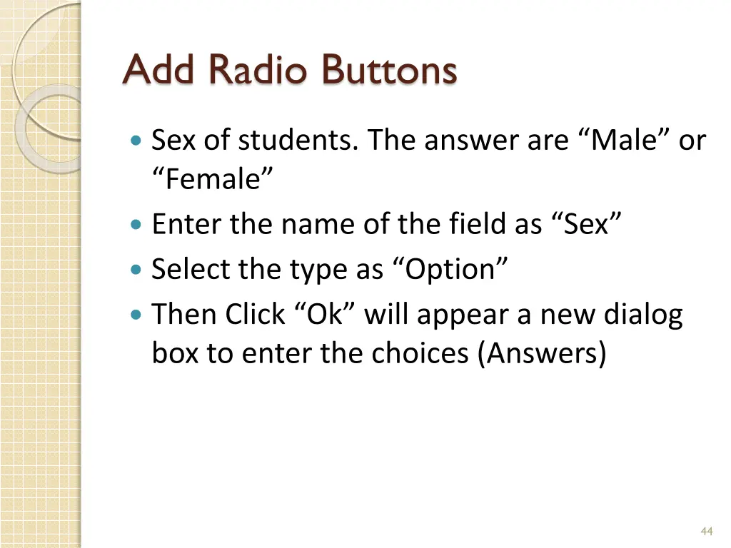 add radio buttons