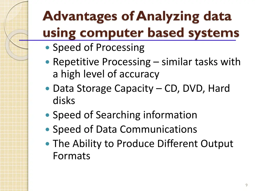 advantages of analyzing data using computer based