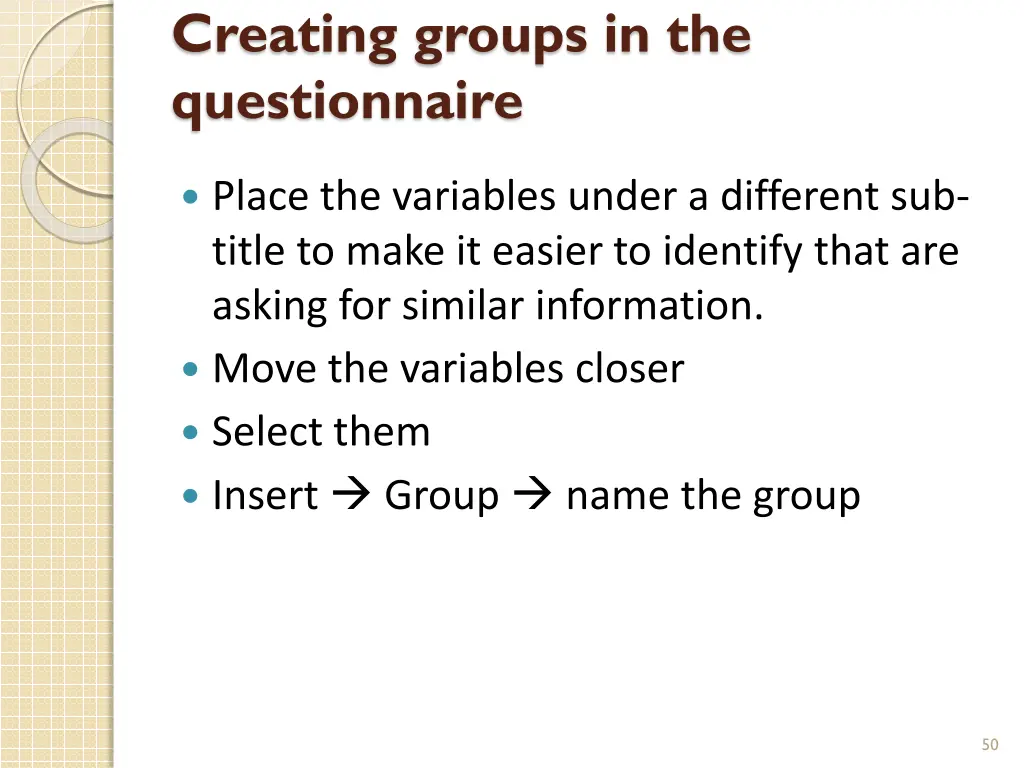 creating groups in the questionnaire