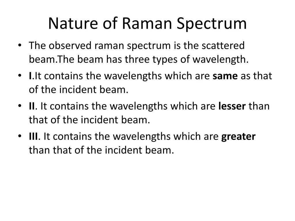 nature of raman spectrum the observed raman