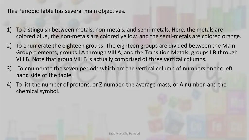 this periodic table has several main objectives