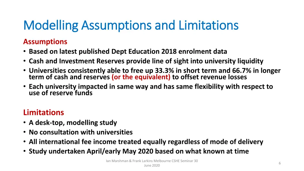 modelling assumptions and limitations modelling