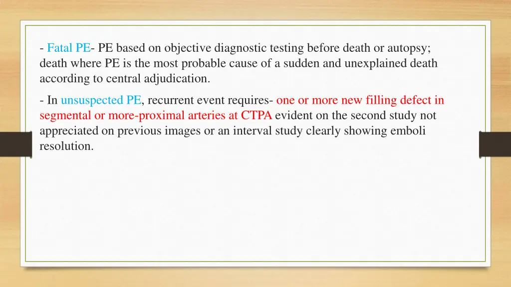 fatal pe pe based on objective diagnostic testing