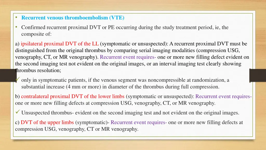 recurrent venous thromboembolism vte confirmed