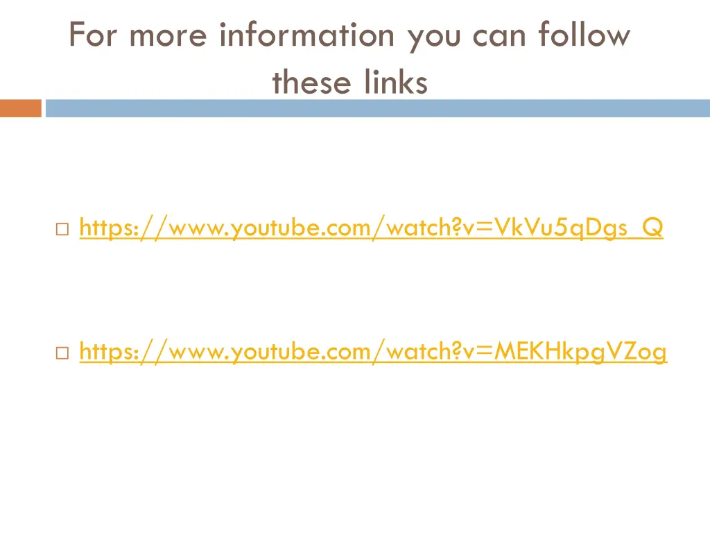 for more information you can follow these links