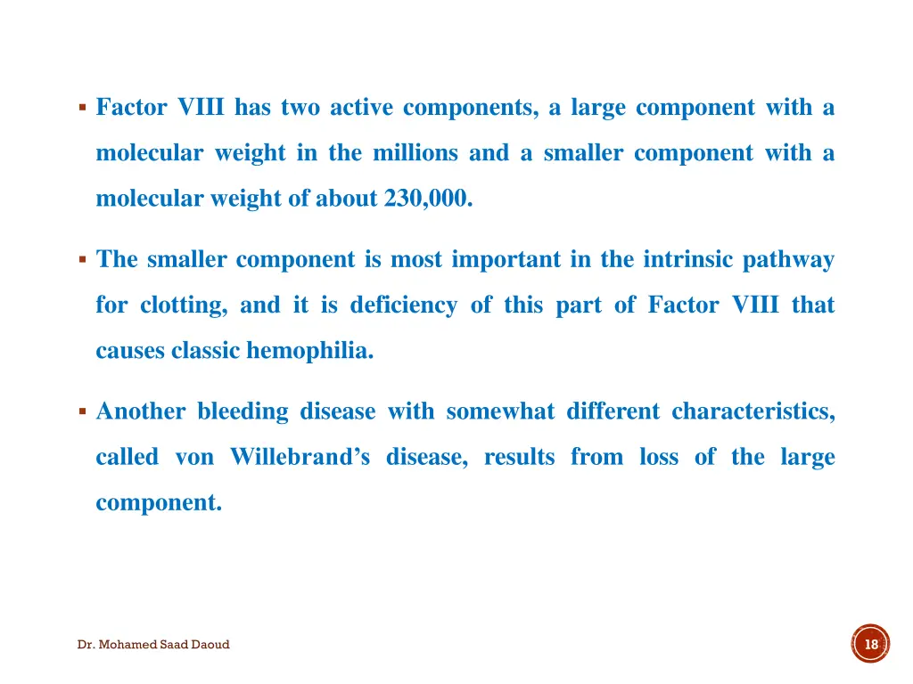 factor viii has two active components a large