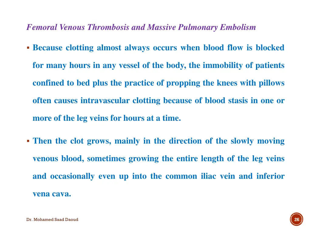 femoral venous thrombosis and massive pulmonary