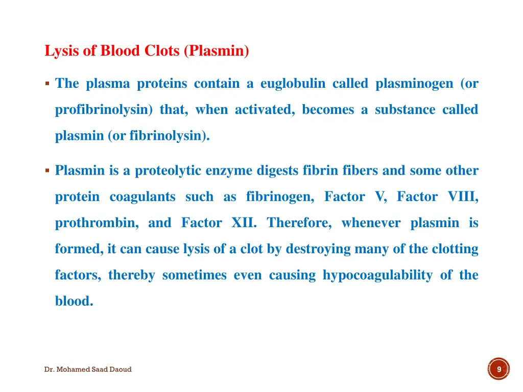 lysis of blood clots plasmin