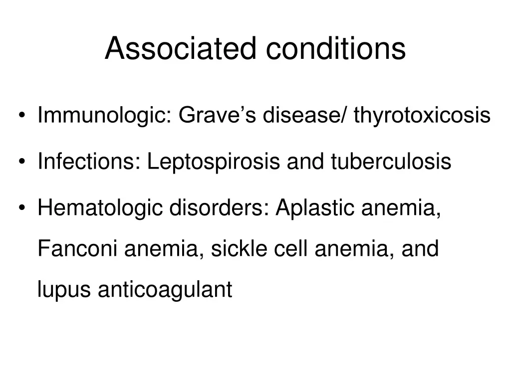 associated conditions
