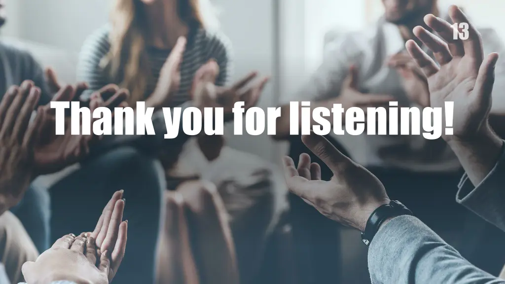thank you for listening