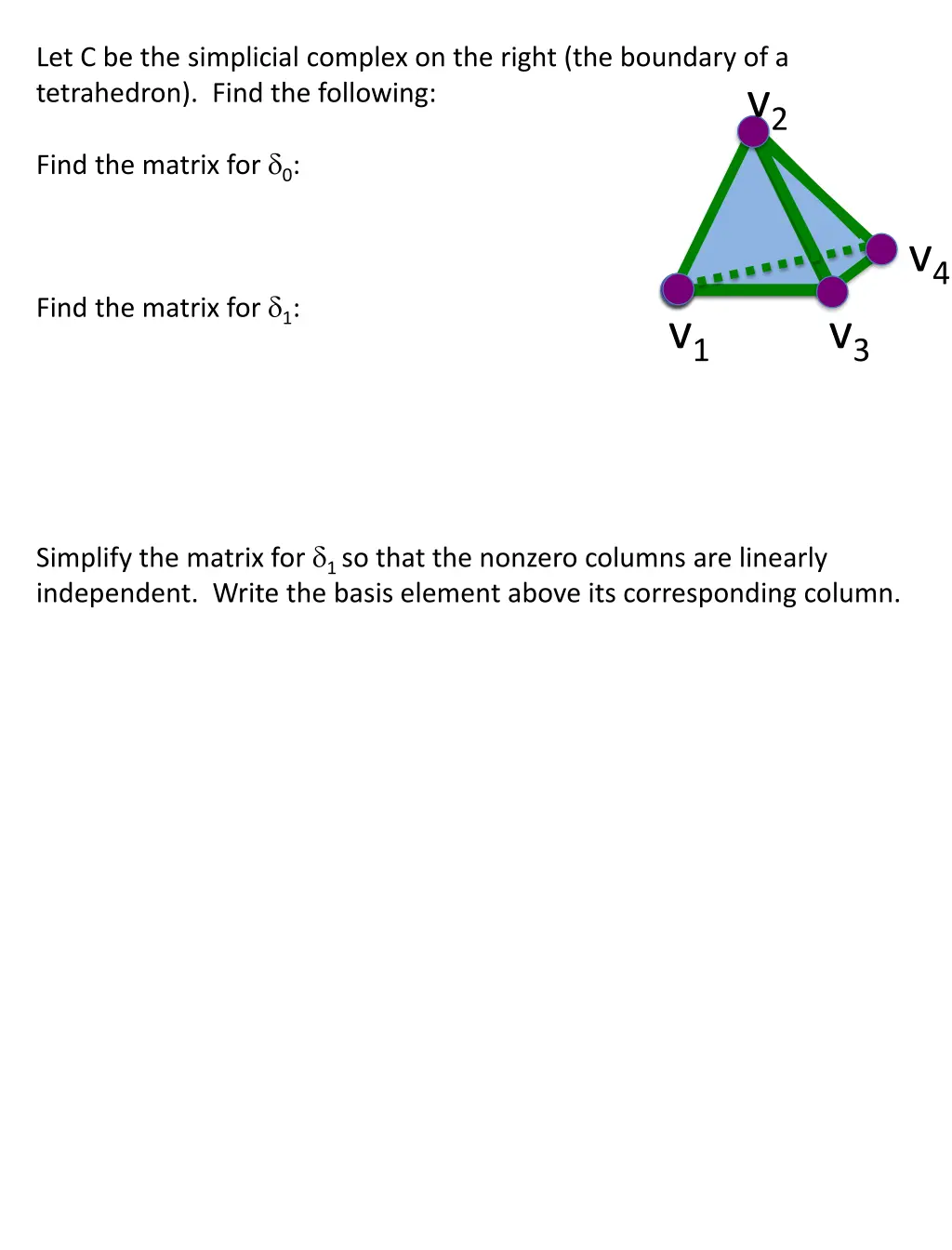 let c be the simplicial complex on the right 1