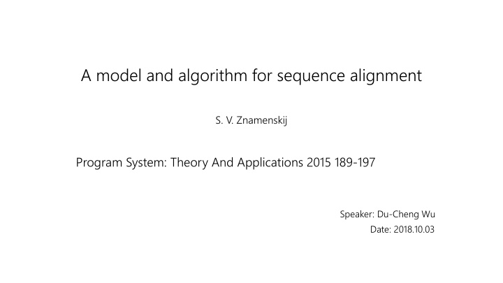 a model and algorithm for sequence alignment