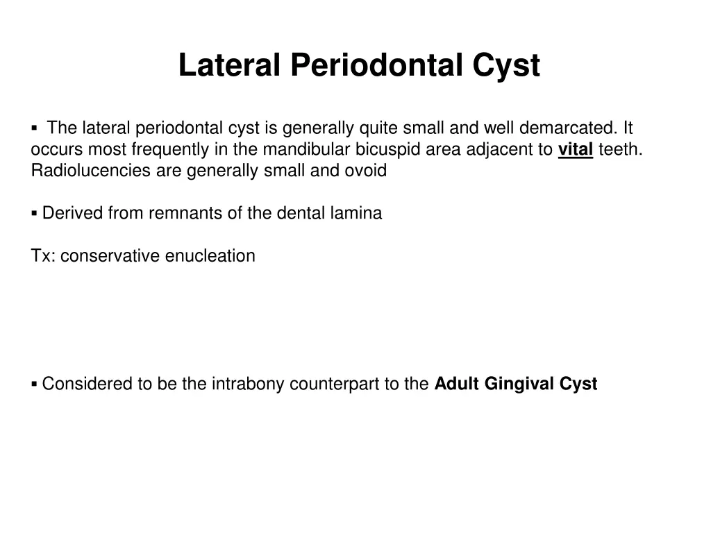 lateral periodontal cyst