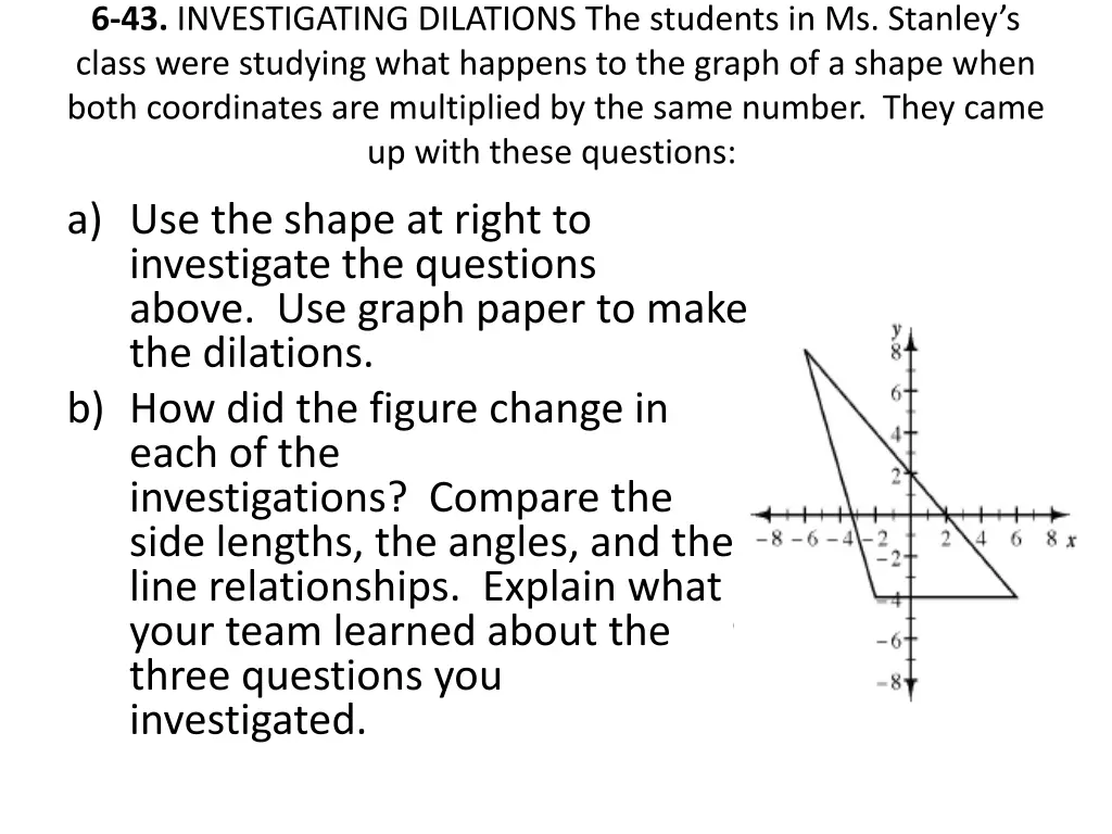 6 43 investigating dilations the students 1
