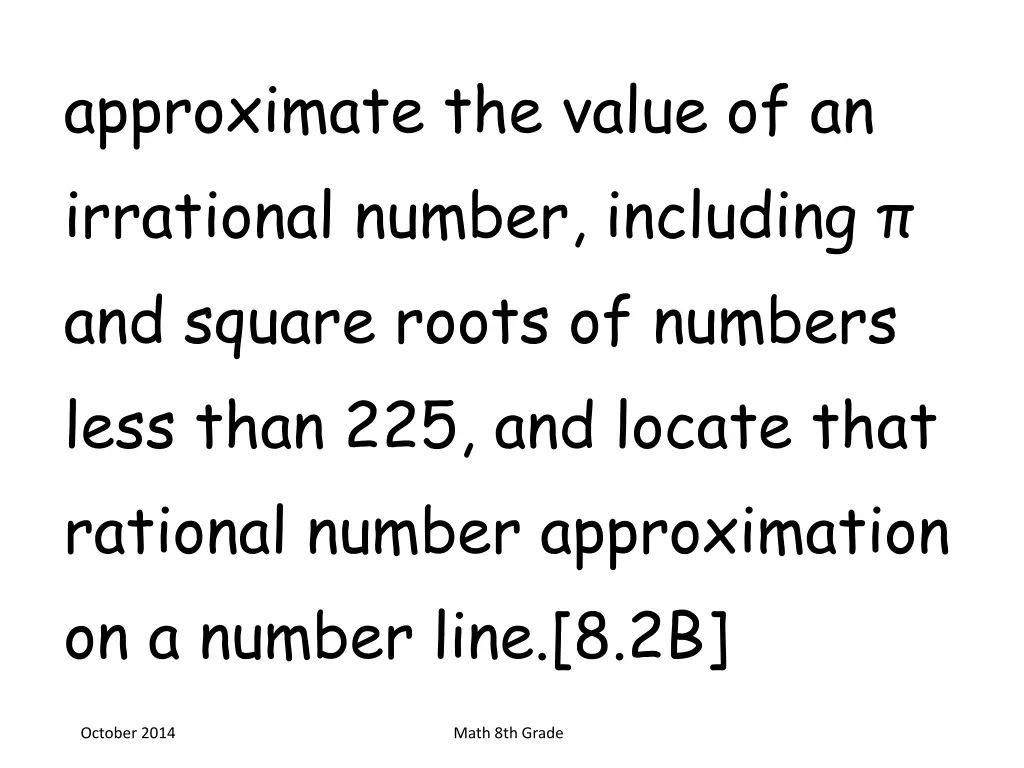 approximate the value of an irrational number