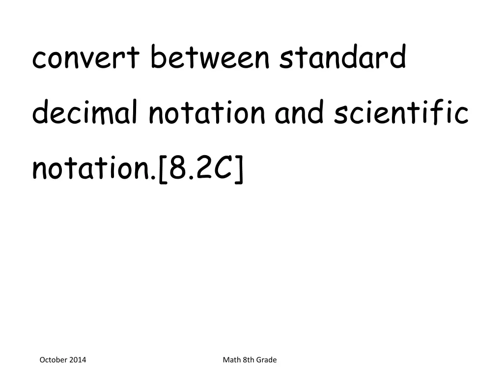 convert between standard decimal notation