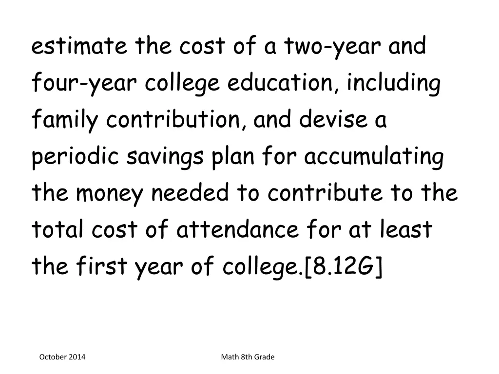 estimate the cost of a two year and four year