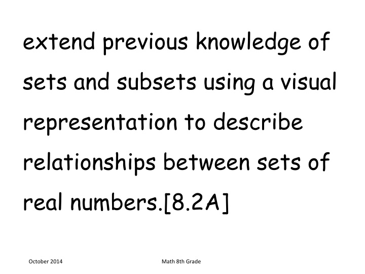 extend previous knowledge of sets and subsets