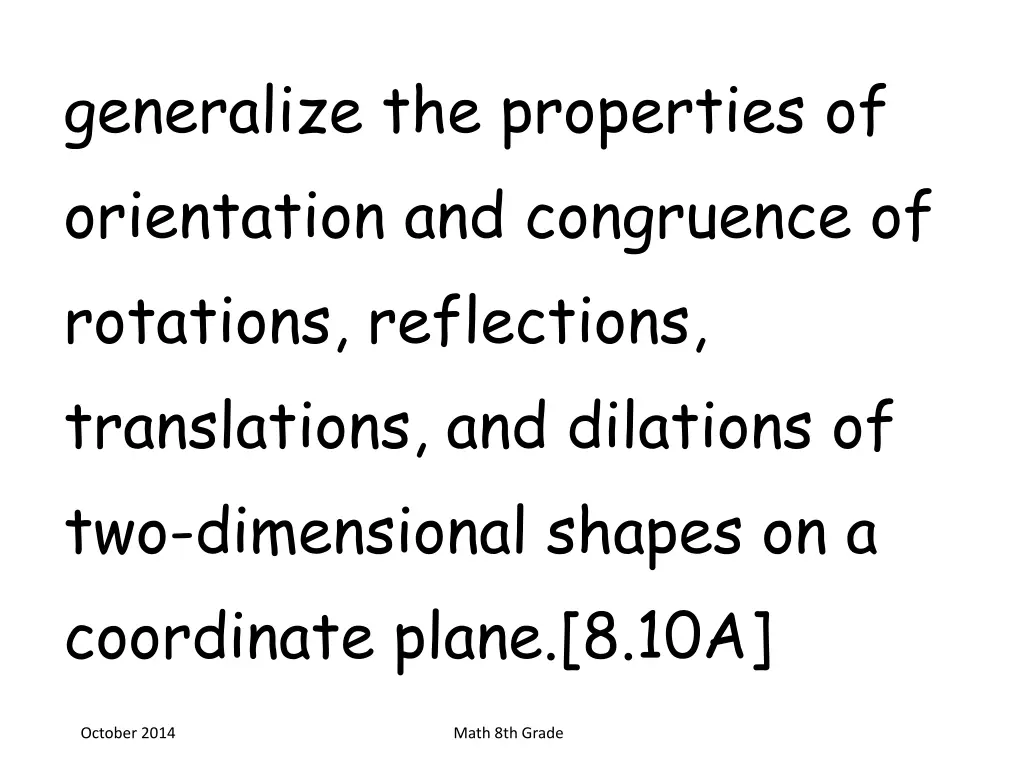 generalize the properties of orientation