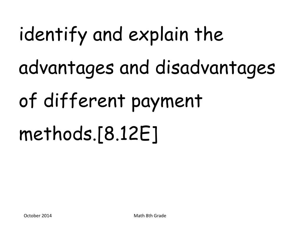 identify and explain the advantages