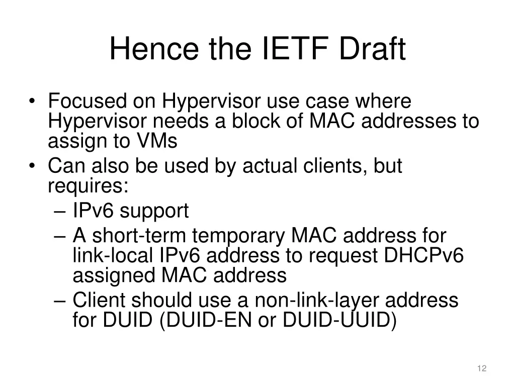 hence the ietf draft