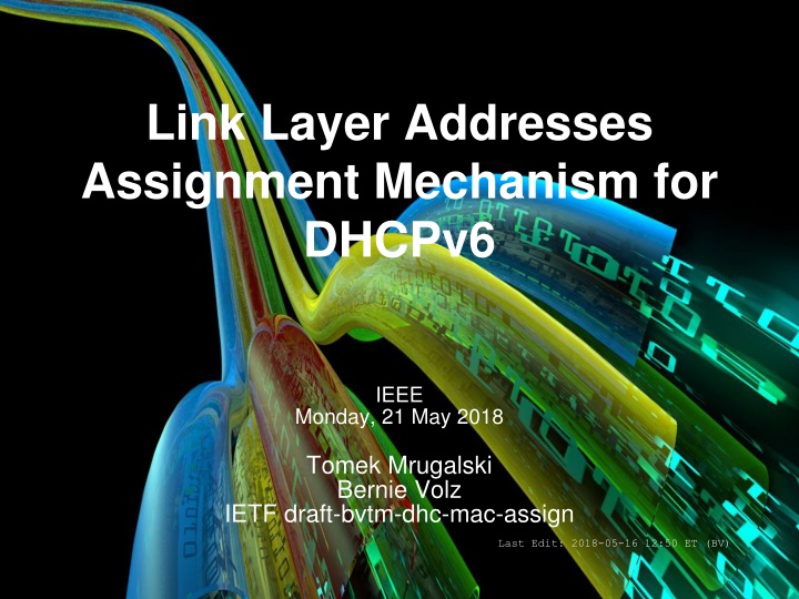 link layer addresses assignment mechanism