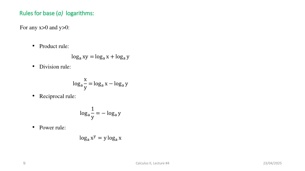 rules for base rules for base a a logarithms