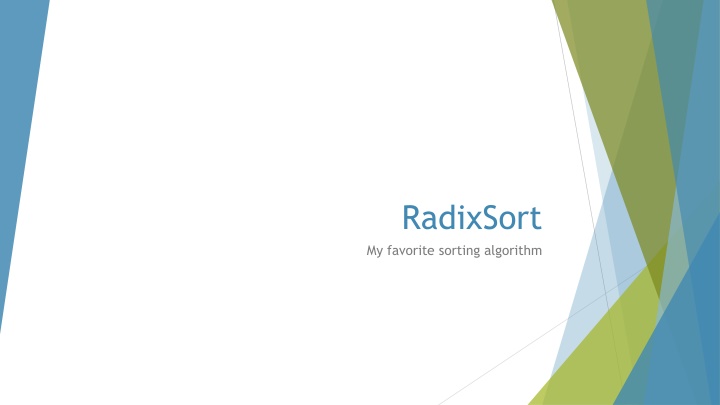 radixsort my favorite sorting algorithm