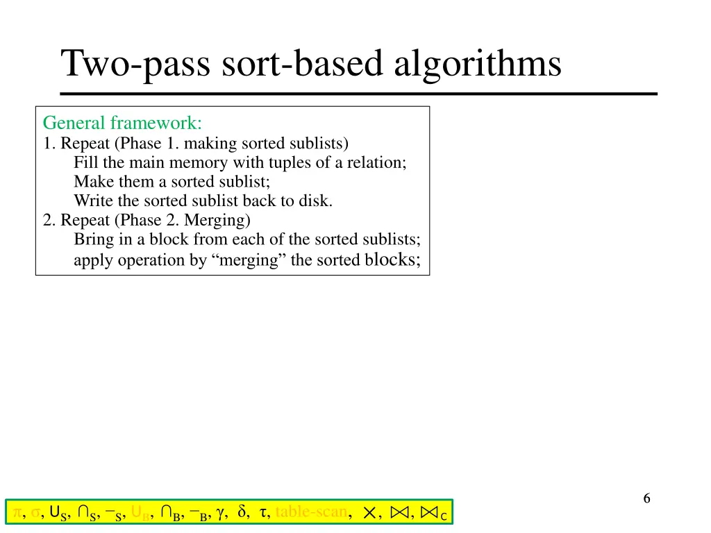 two pass sort based algorithms
