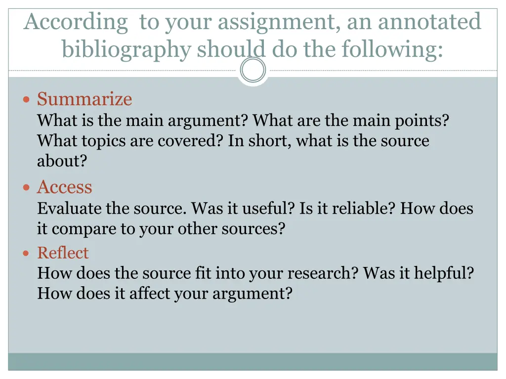 according to your assignment an annotated