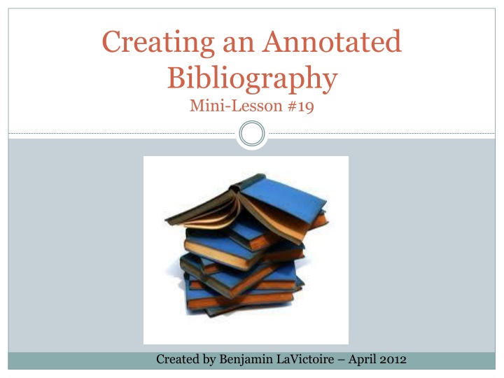 creating an annotated bibliography mini lesson 19