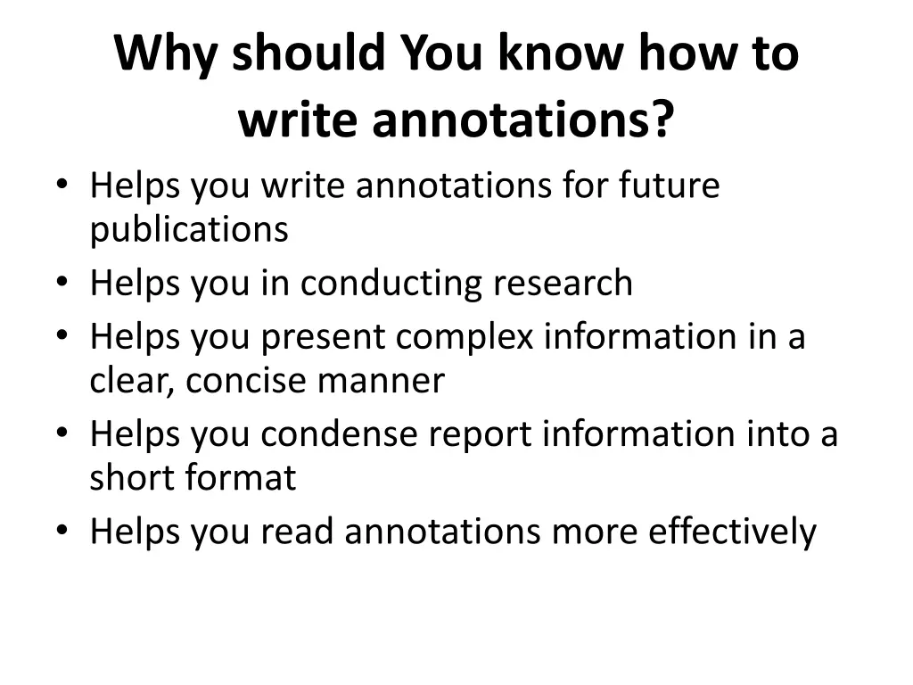 why should you know how to write annotations