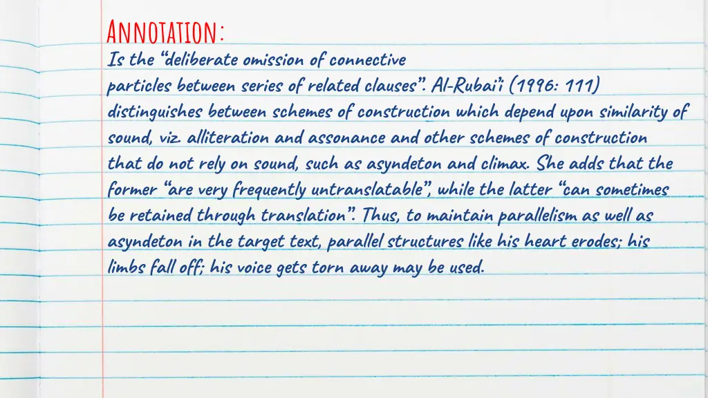 annotation is the deliberate omission