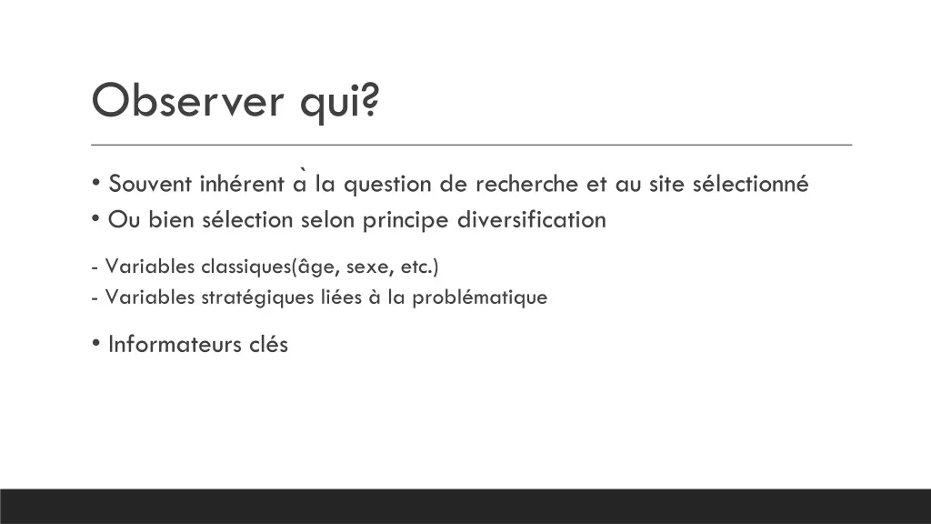 observer qui