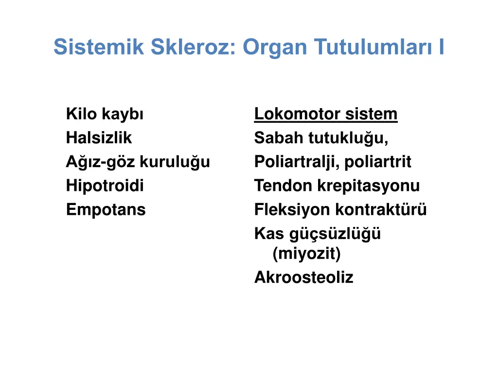 sistemik skleroz organ tutulumlar i