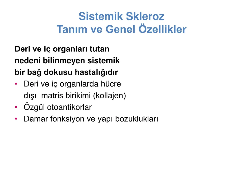 sistemik skleroz tan m ve genel zellikler