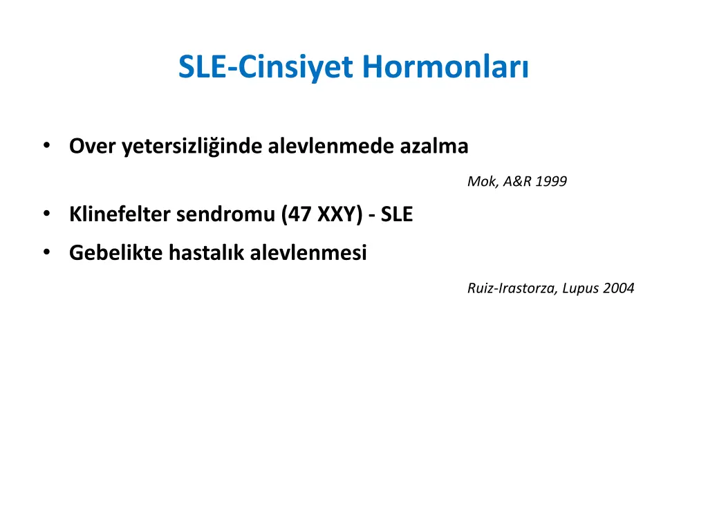 sle cinsiyet hormonlar