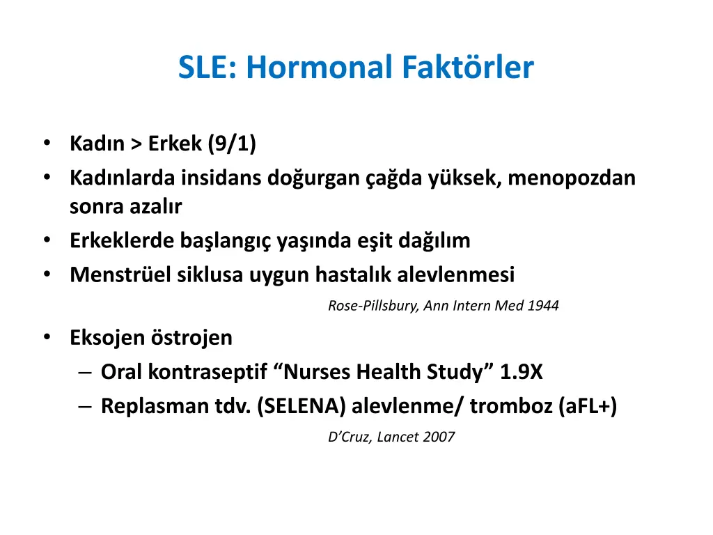 sle hormonal fakt rler