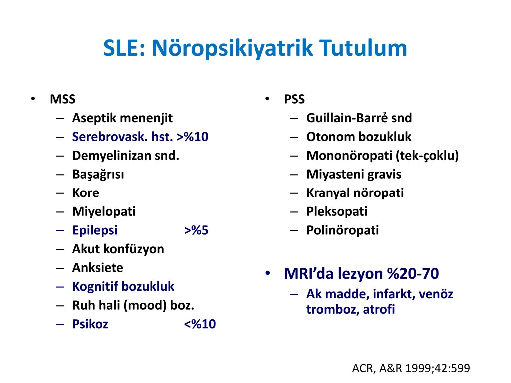 sle n ropsikiyatrik tutulum