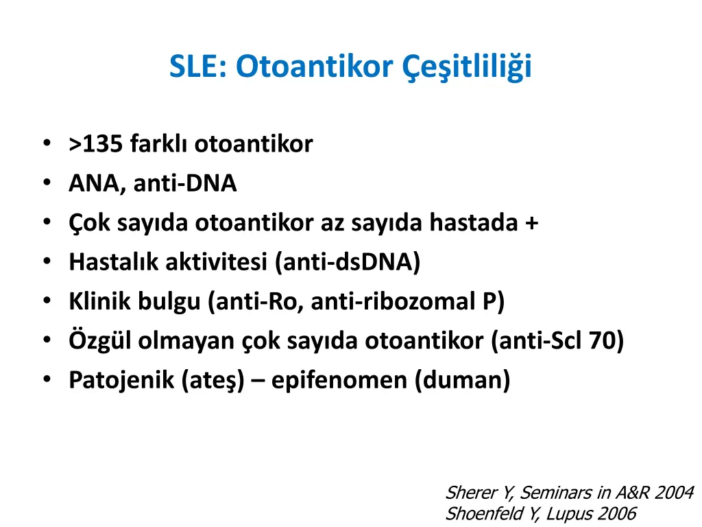 sle otoantikor e itlili i